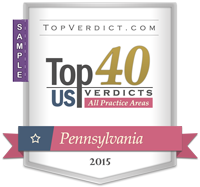 Top 40 Verdicts in Pennsylvania in 2015